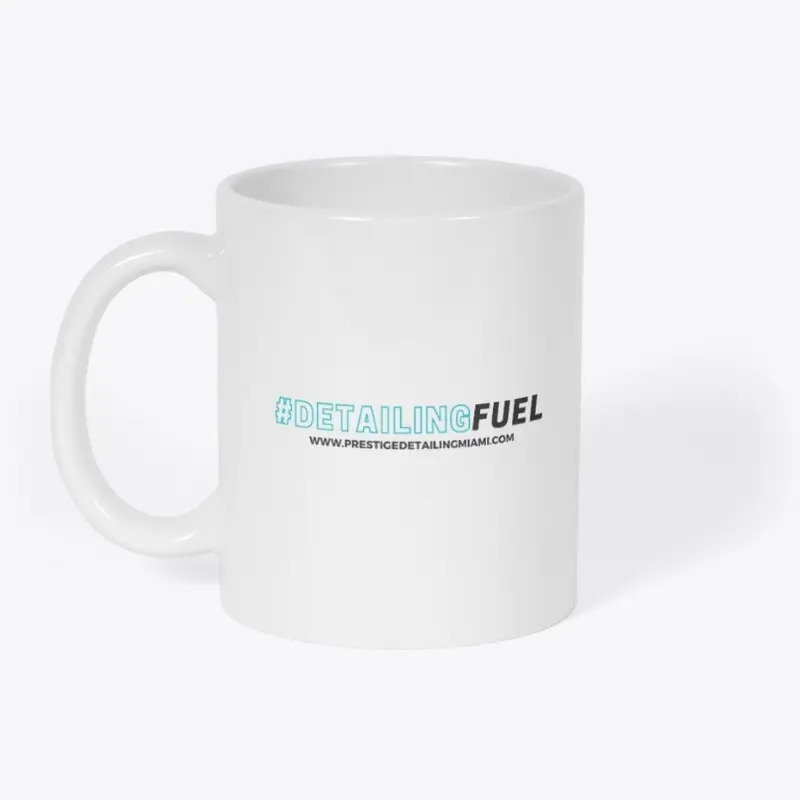 Prestige Detailing's #DETAILINGFUEL MUG